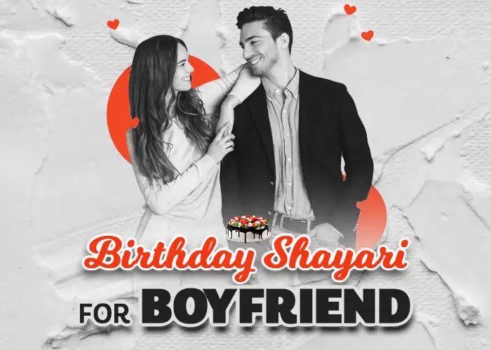 Top 100 Birthday Shayari for Boyfriend, Birthday Status for Boyfriend in Hindi